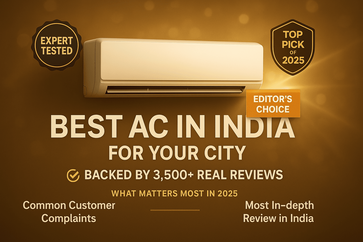 Best 1.5 Ton AC in India in 2025: Based on 3,500+ genuine customer reviews
